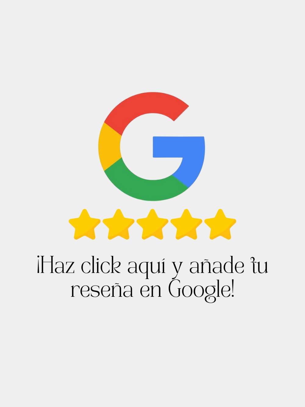 ¡Haz click aquí y añade tu reseña en Google!